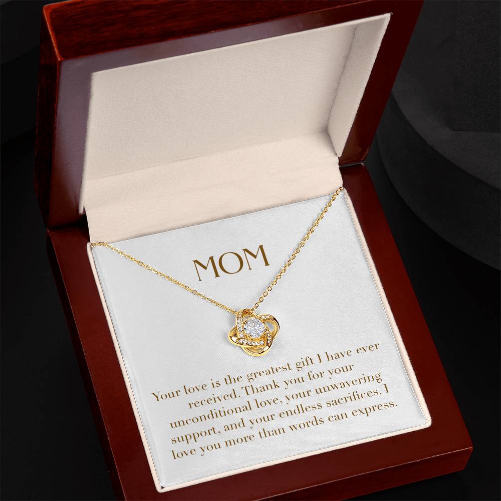 Unity Knot Necklace - Your Love is the Greatest Gift I Have Ever Received