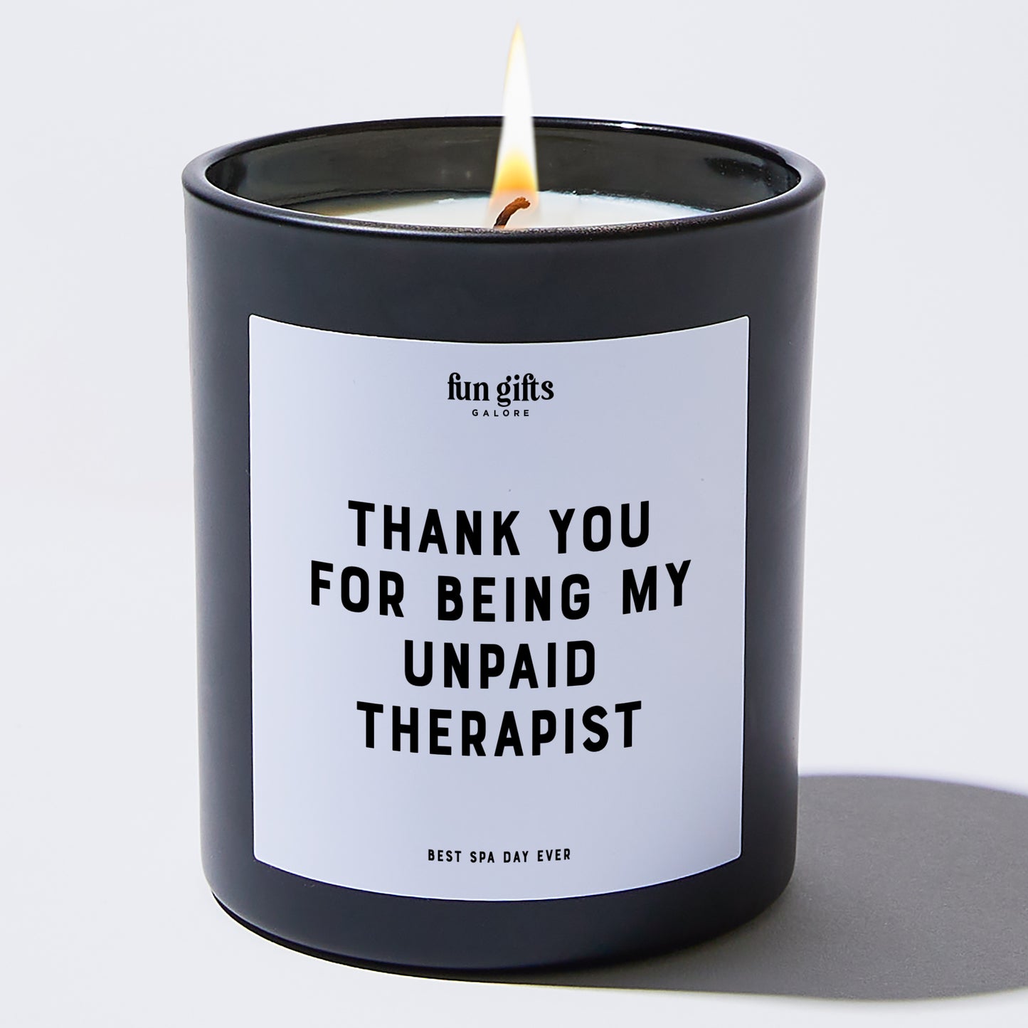 Fun Gift for Friends - Thank You For Being My Unpaid Therapist - Candle