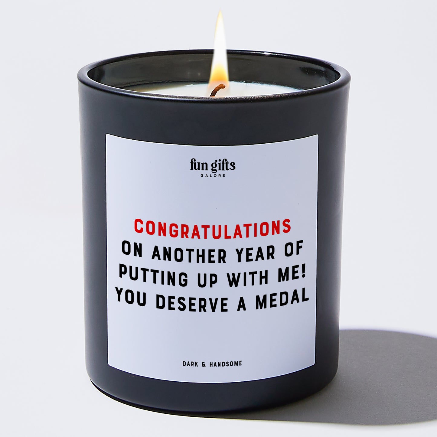 Anniversary Present - Congratulations on Another Year of Putting Up With Me! You Deserve a Medal - Candle