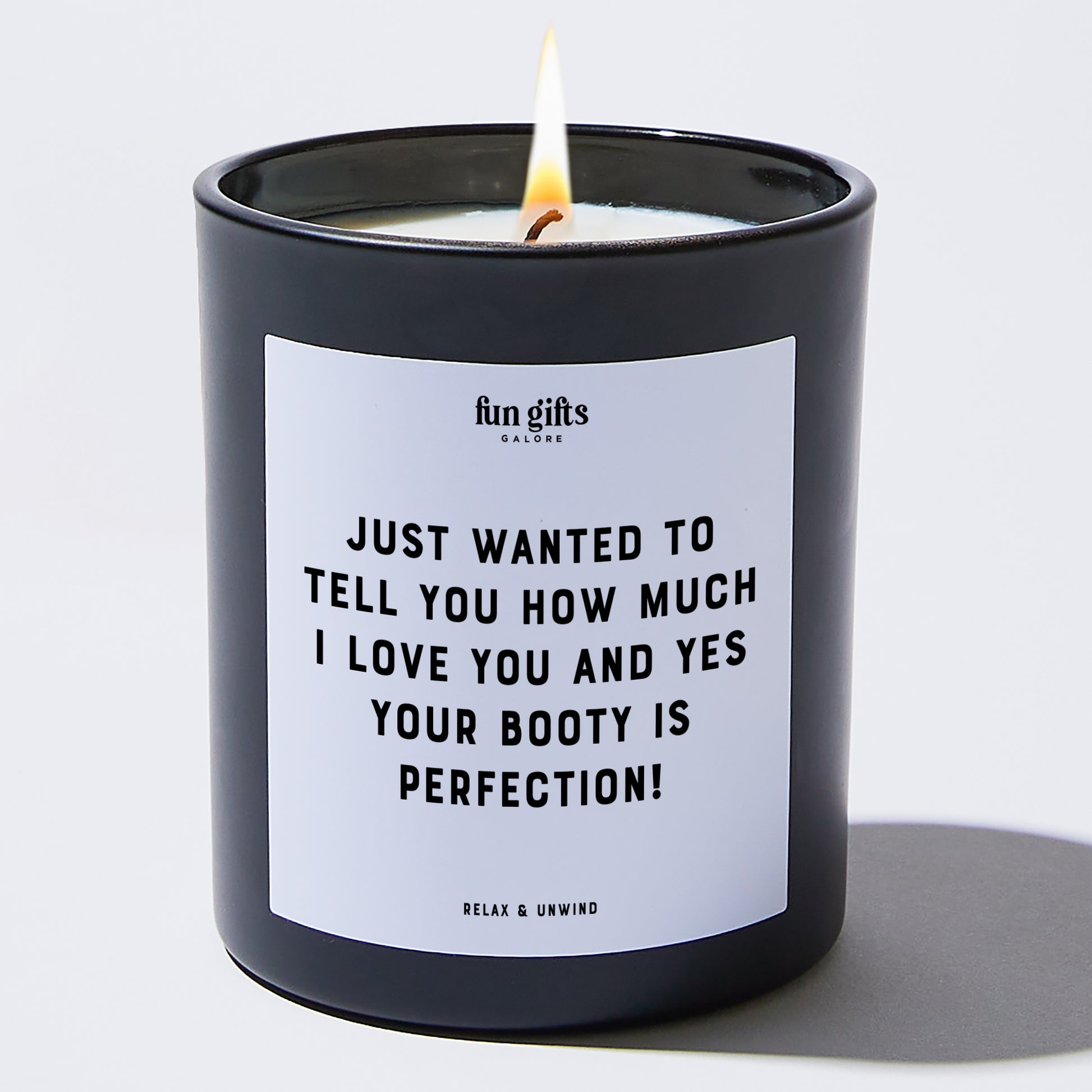 Anniversary Just Wanted to Tell You How Much I Love You, and Yes, Your Booty is Perfection! - Fun Gifts Galore