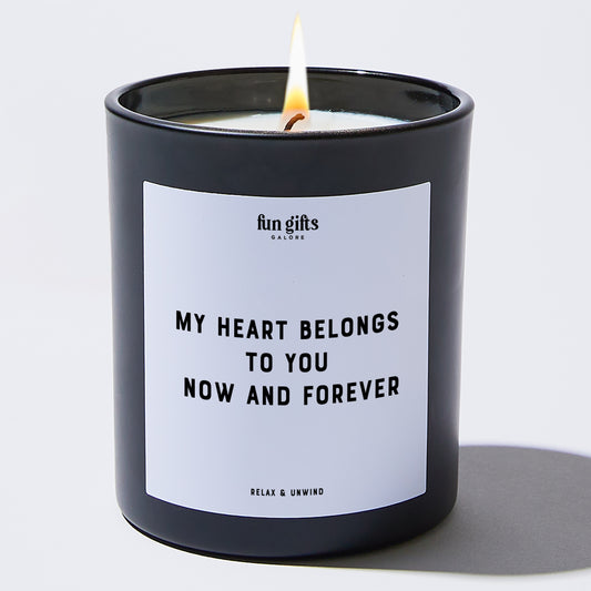 Anniversary My Heart Belongs to You, Now and Forever - Fun Gifts Galore