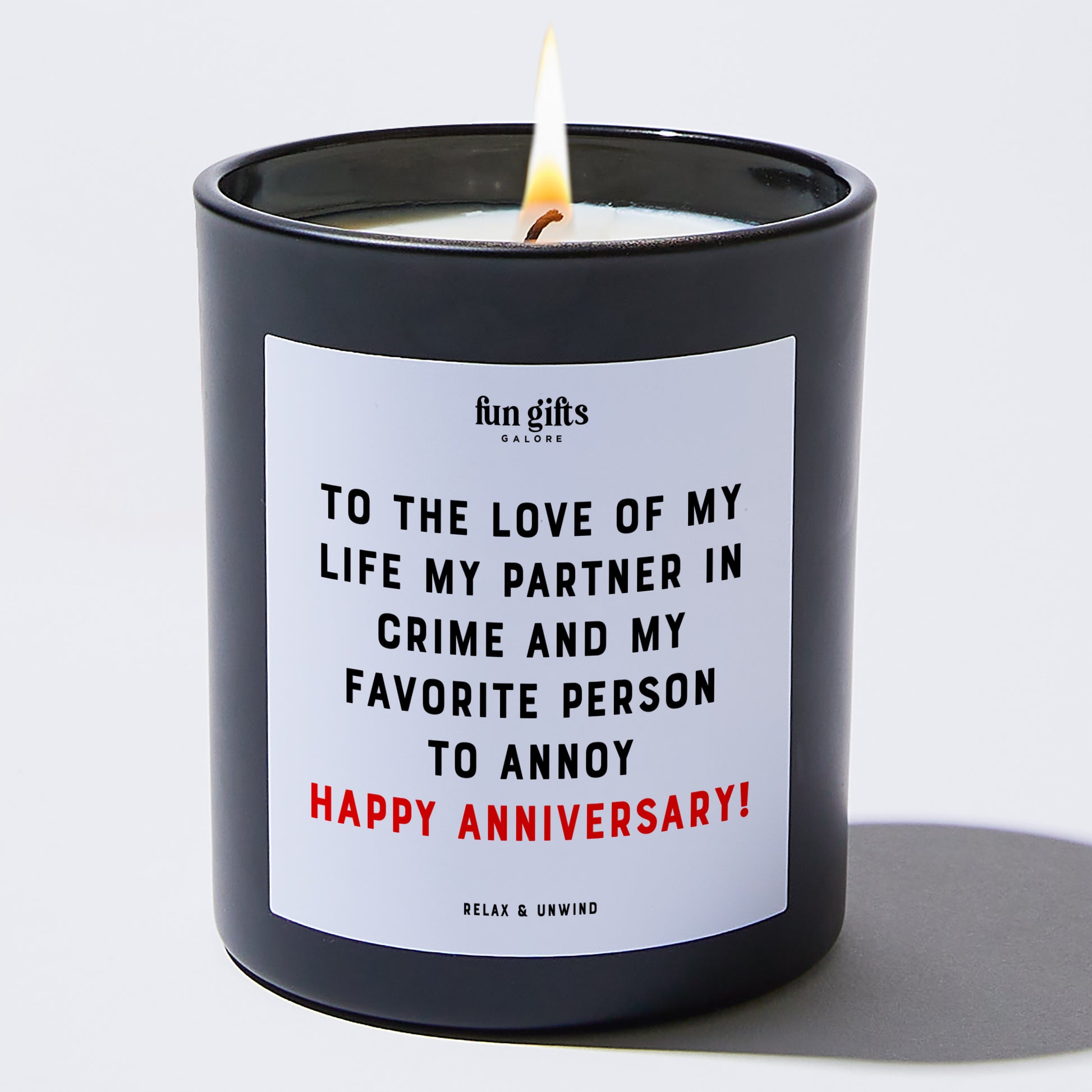 Anniversary To the Love of My Life, My Partner in Crime, and My Favorite Person to Annoy – Happy Anniversary! - Fun Gifts Galore