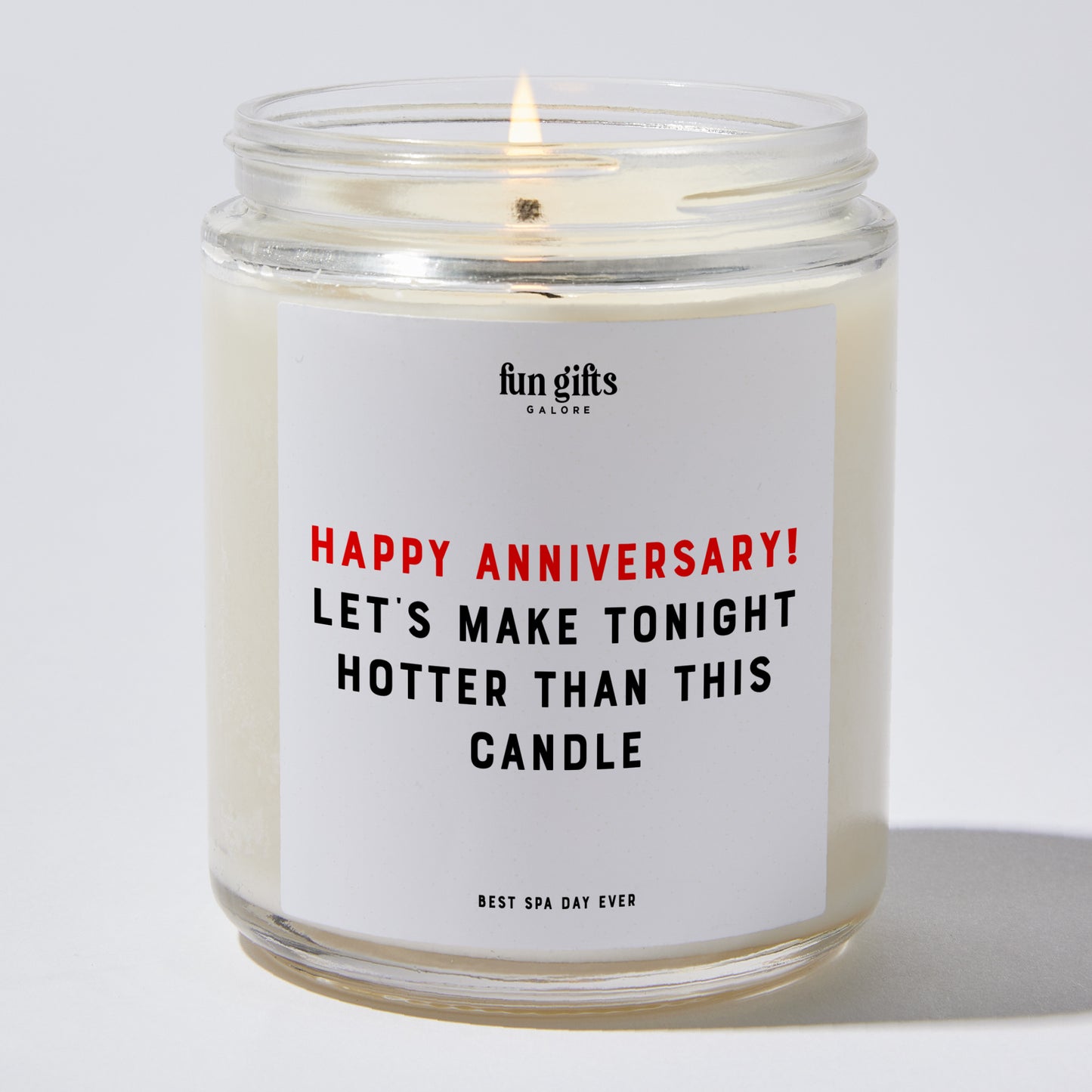 Anniversary Gift - Happy Anniversary! Let's Make Tonight Hotter Than This Candle - Candle