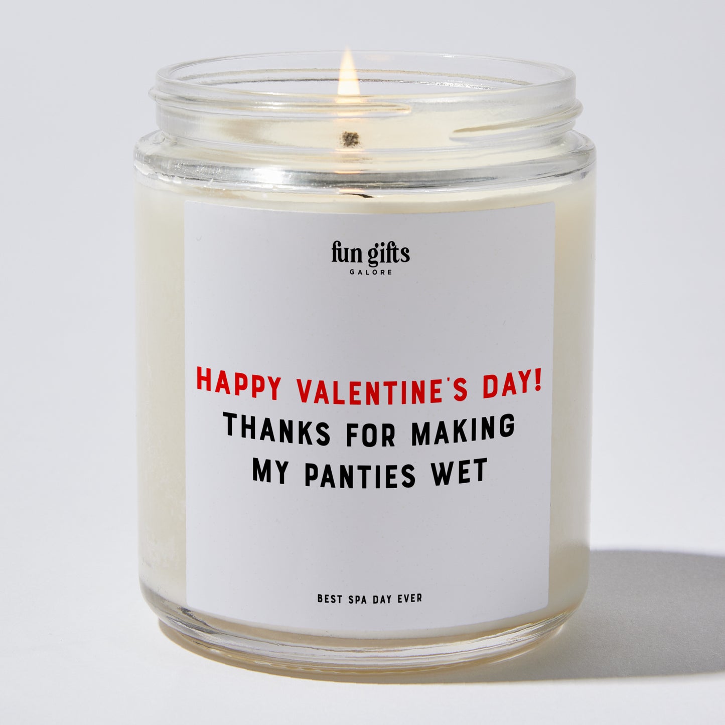 Anniversary Present - Happy Valentine’s! Thanks for Making My P---ies Wet - Candle