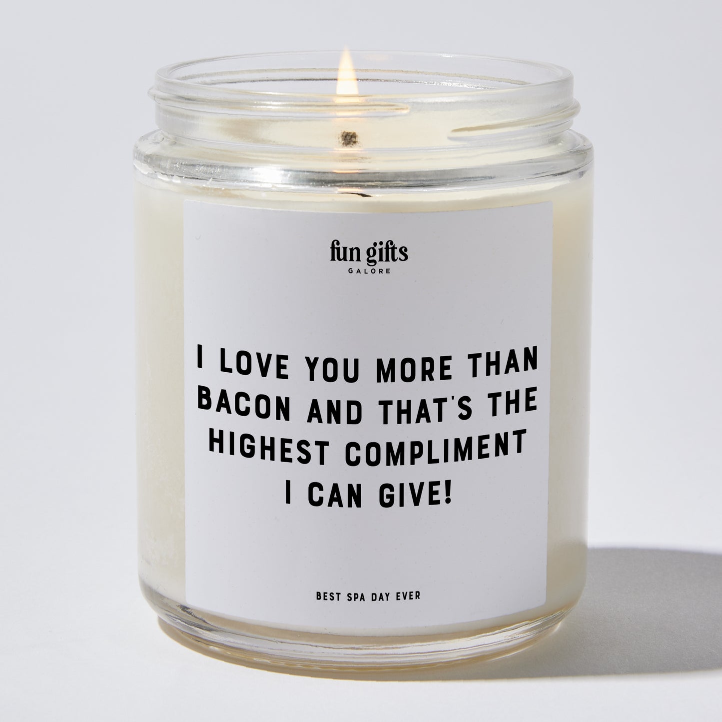 Anniversary Present - I Love You More Than Bacon, and That's the Highest Compliment I Can Give! - Candle