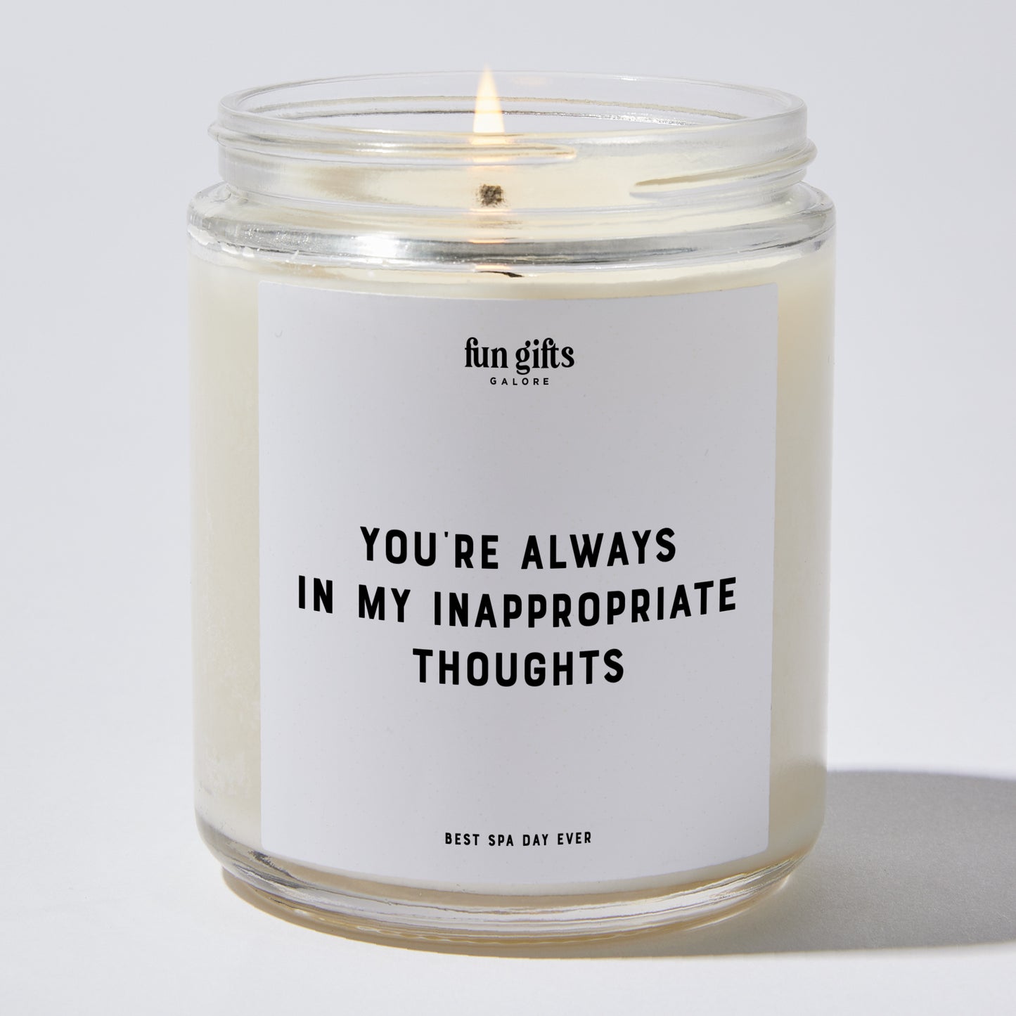 Anniversary Present - You're Always in My Inappropriate Thoughts - Candle