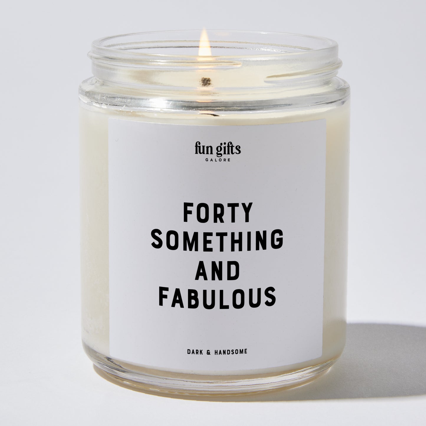 Happy Birthday Gift - Forty Something And Fabulous - Candle