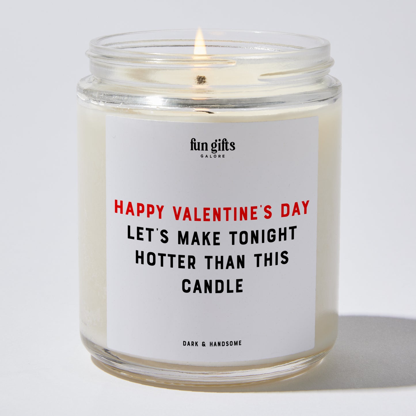 Anniversary Present - Happy Valentine's Day, My Love. Let's Make Tonight Hotter Than This Candle. - Candle