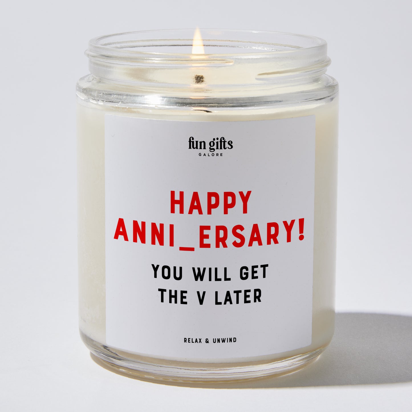 Anniversary Present - Happy Anni_versary! You Will Get the V Later - Candle