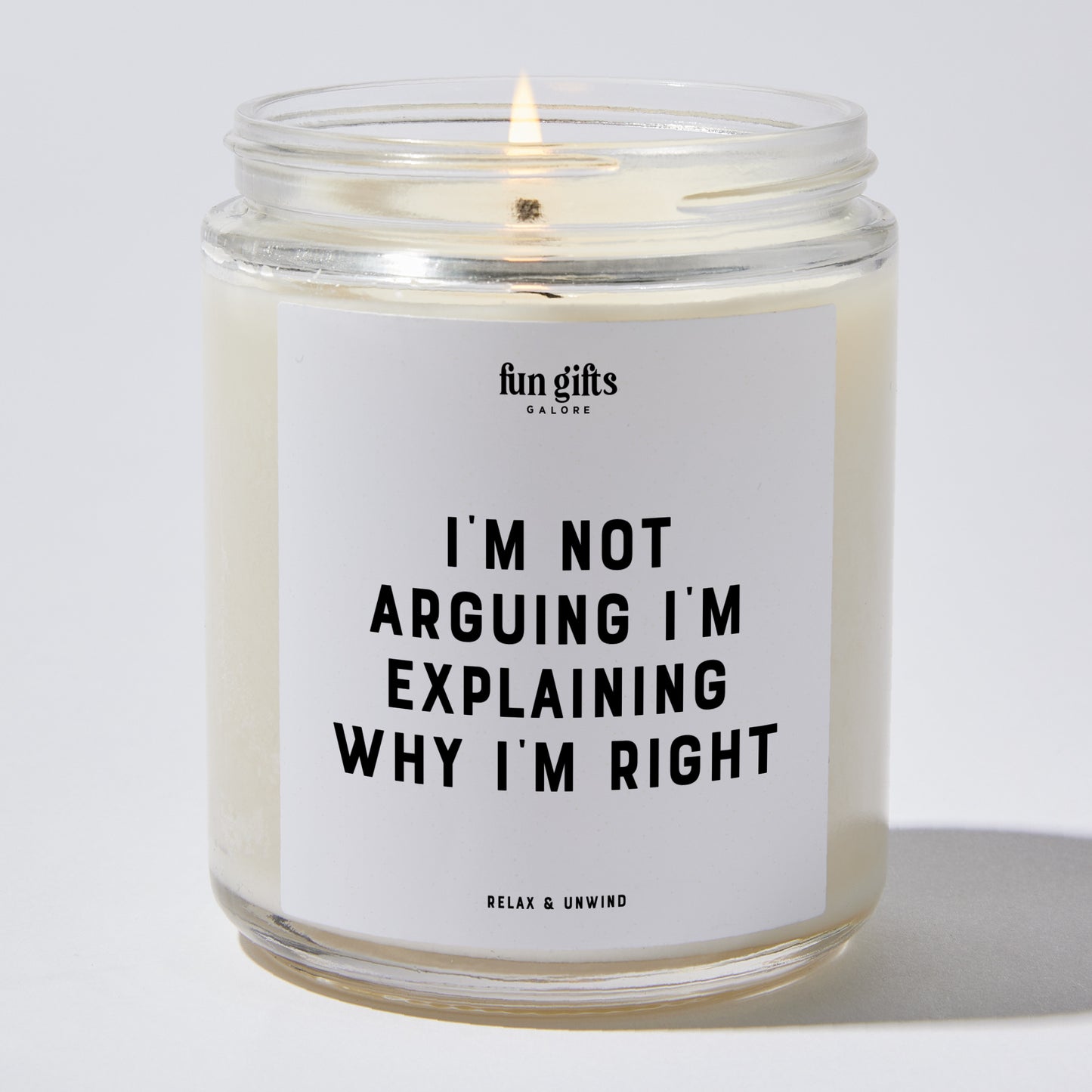 Funny Candles - I'm Not Arguing I'm Explaining Why I'm Right - Candle