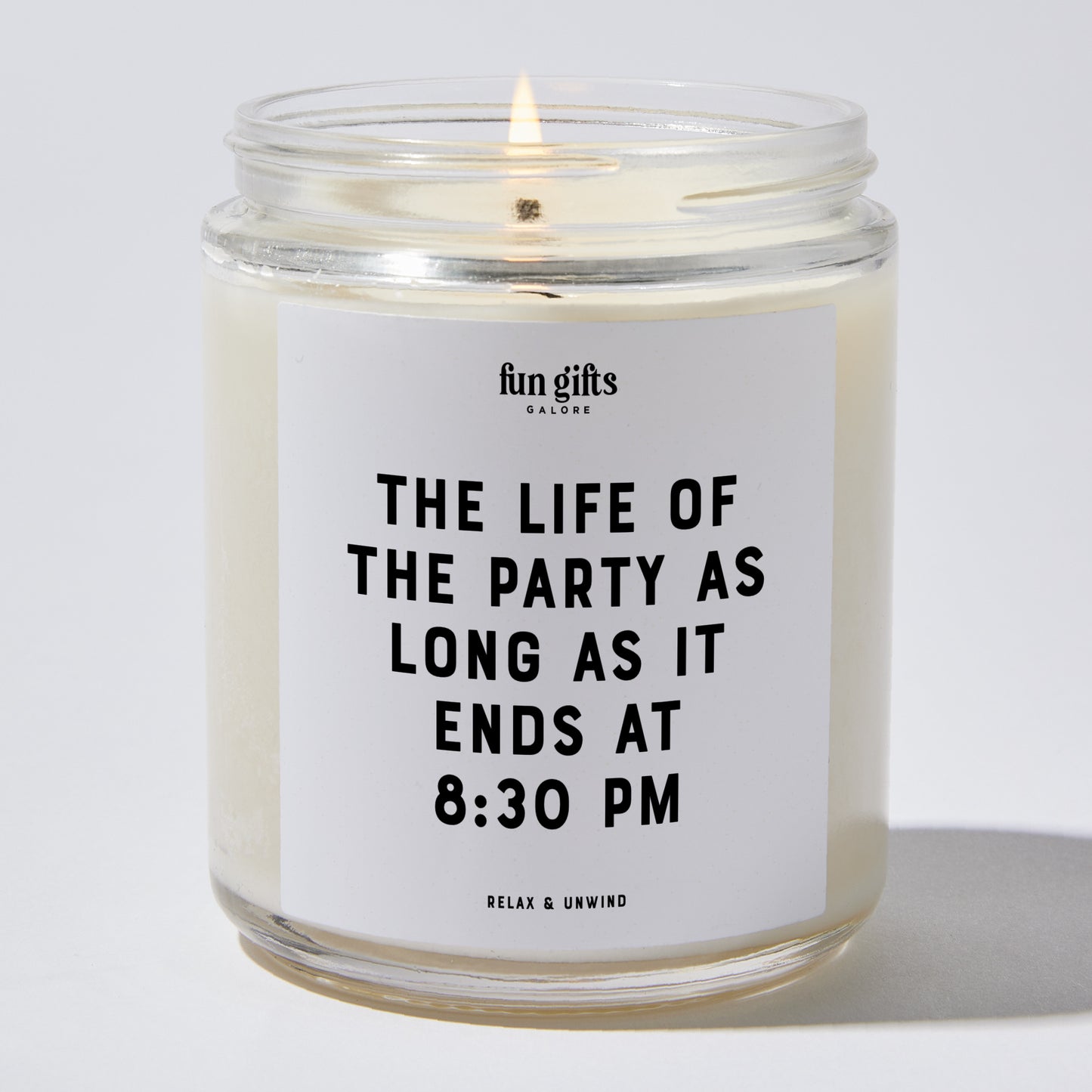 Happy Birthday Gift - The Life Of The Party As Long As It Ends At 8:30 PM - Candle