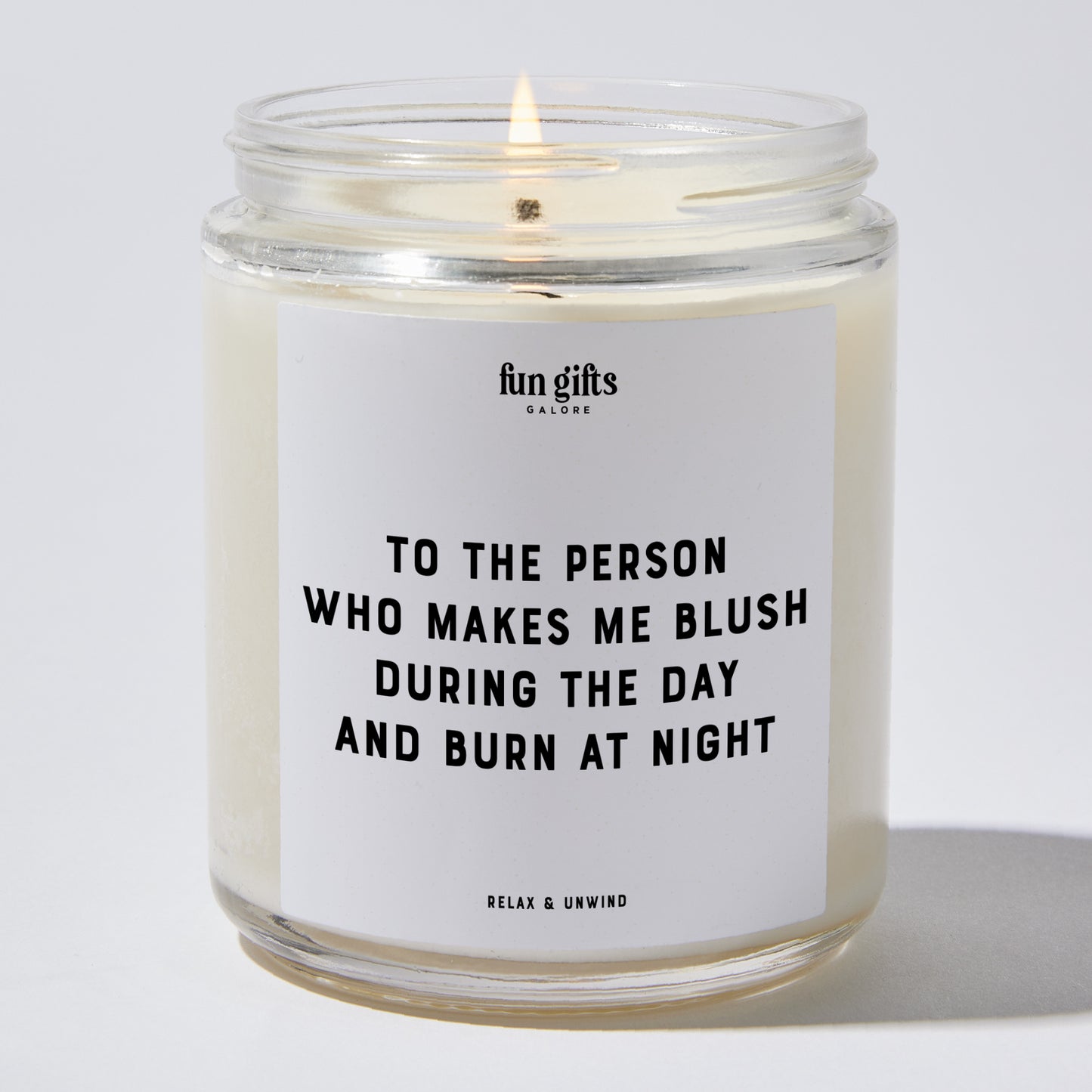 Anniversary Present - To the Person Who Makes Me Blush During the Day and Burn at Night - Candle