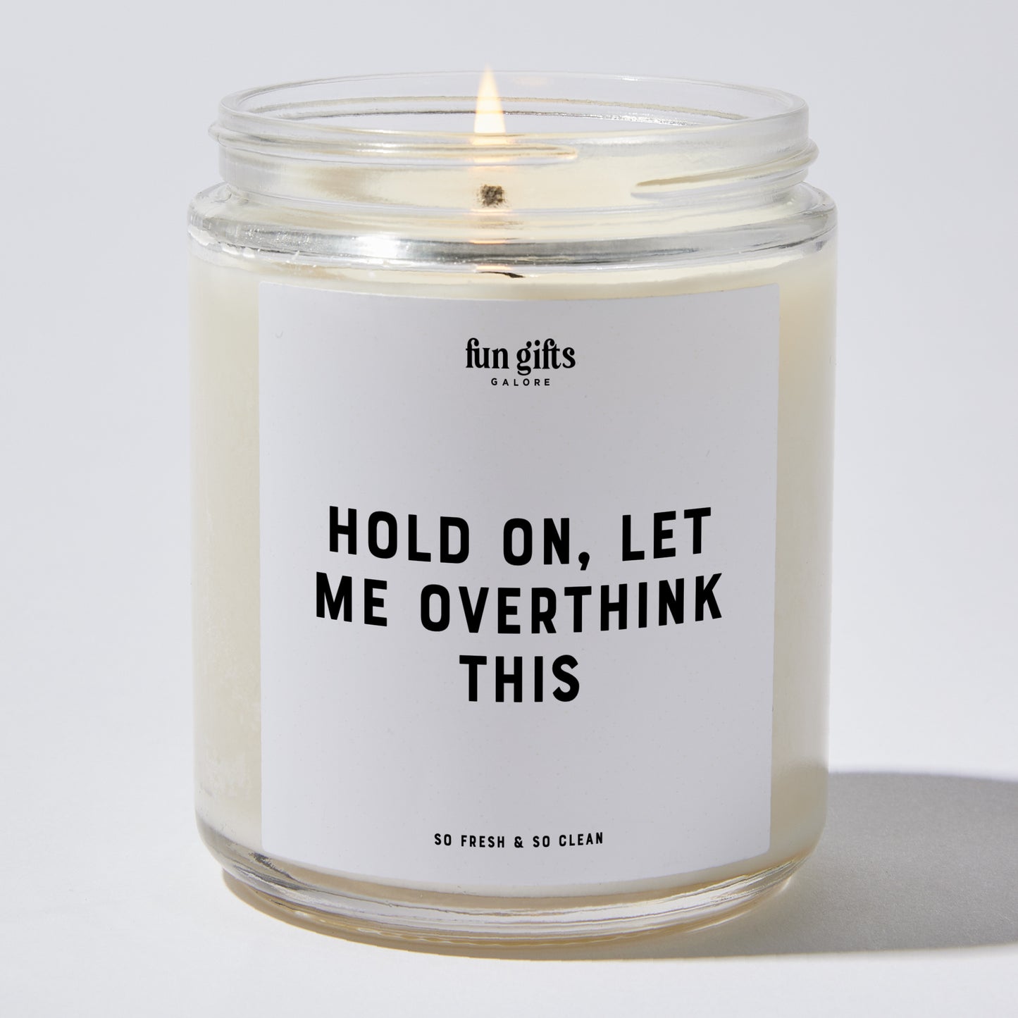 Funny Candles - Hold On, Let Me Overthink This - Candle