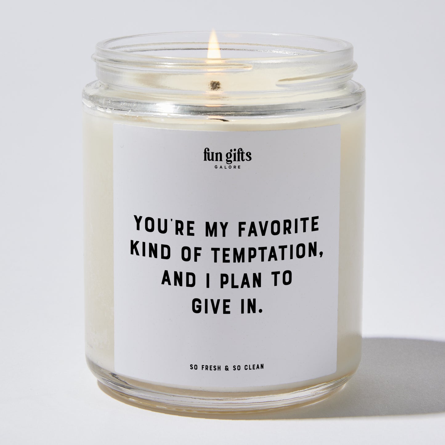 Anniversary Present - You're My Favorite Kind of Temptation, and I Plan to Give in. - Candle