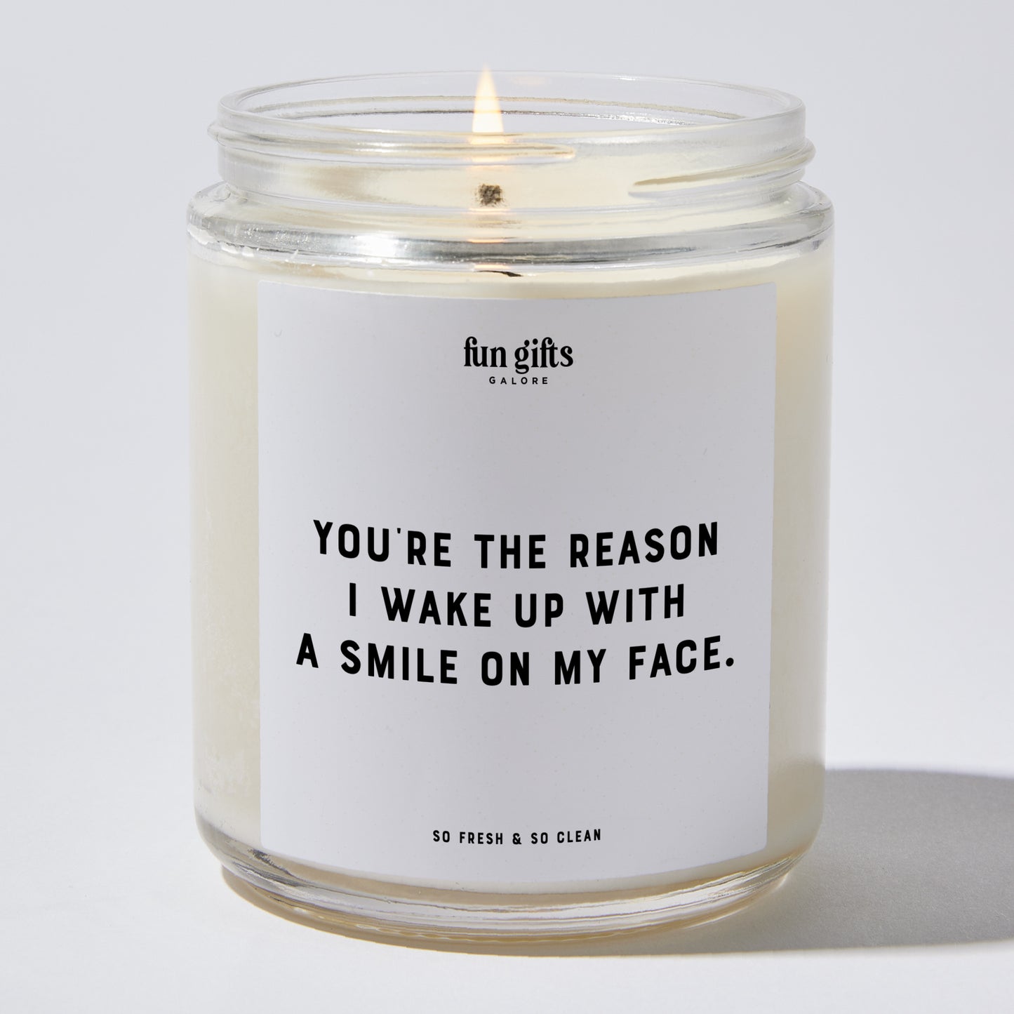 Anniversary Present - You're the Reason I Wake Up With a Smile on My Face. - Candle