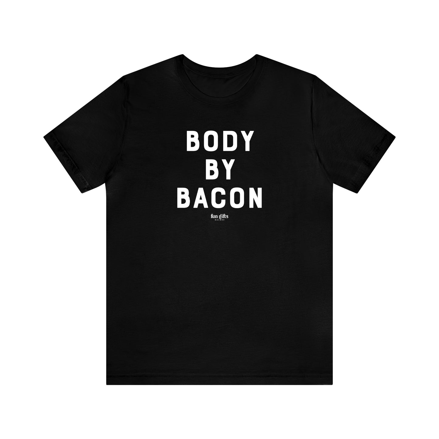 Mens T Shirts - Body by Bacon - Funny Men T Shirts