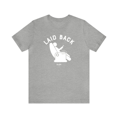 Mens T Shirts - Laid Back - Funny Men T Shirts