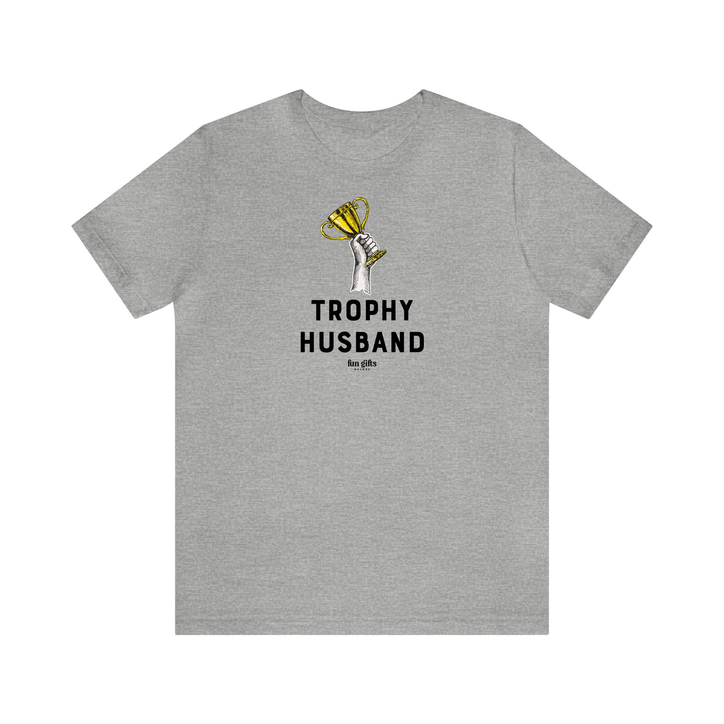 Mens T Shirts - Trophy Husband - Funny Men T Shirts