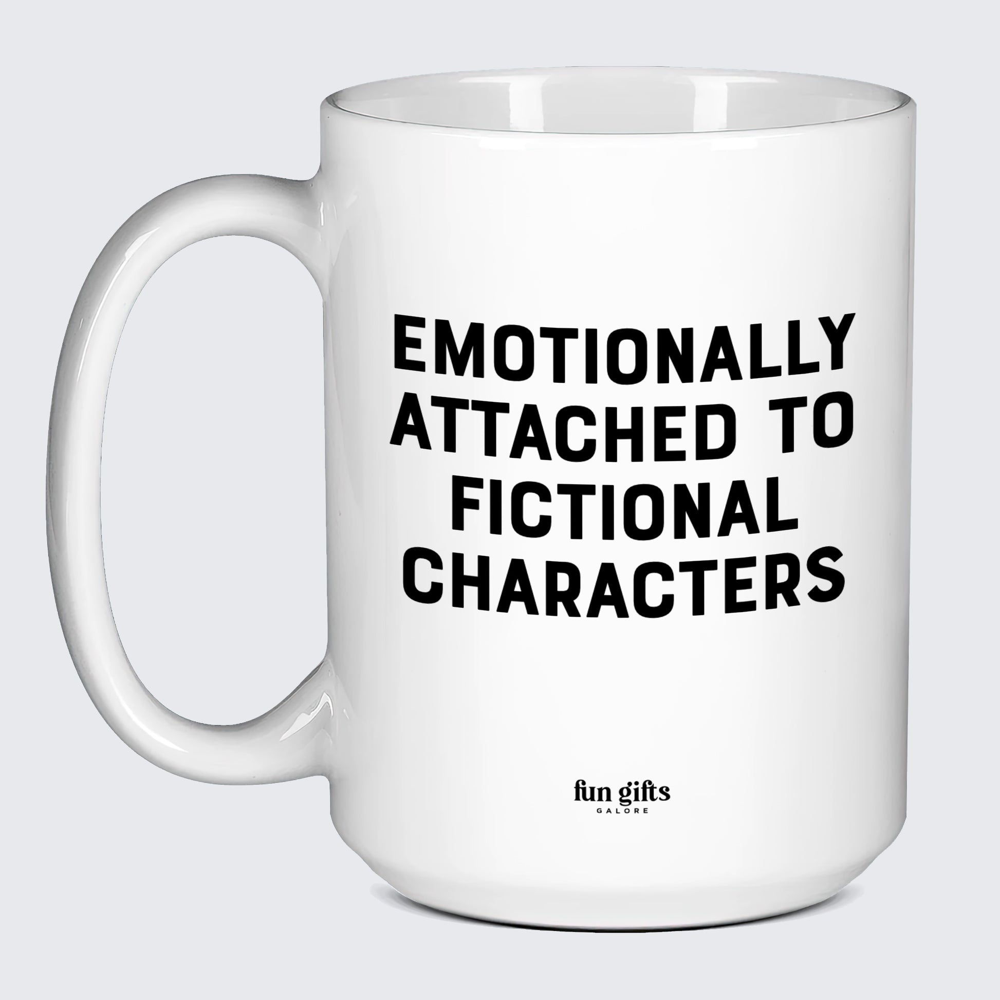 Funny Coffee Mugs Emotionally Attached to Fictional Characters - Fun Gifts Galore