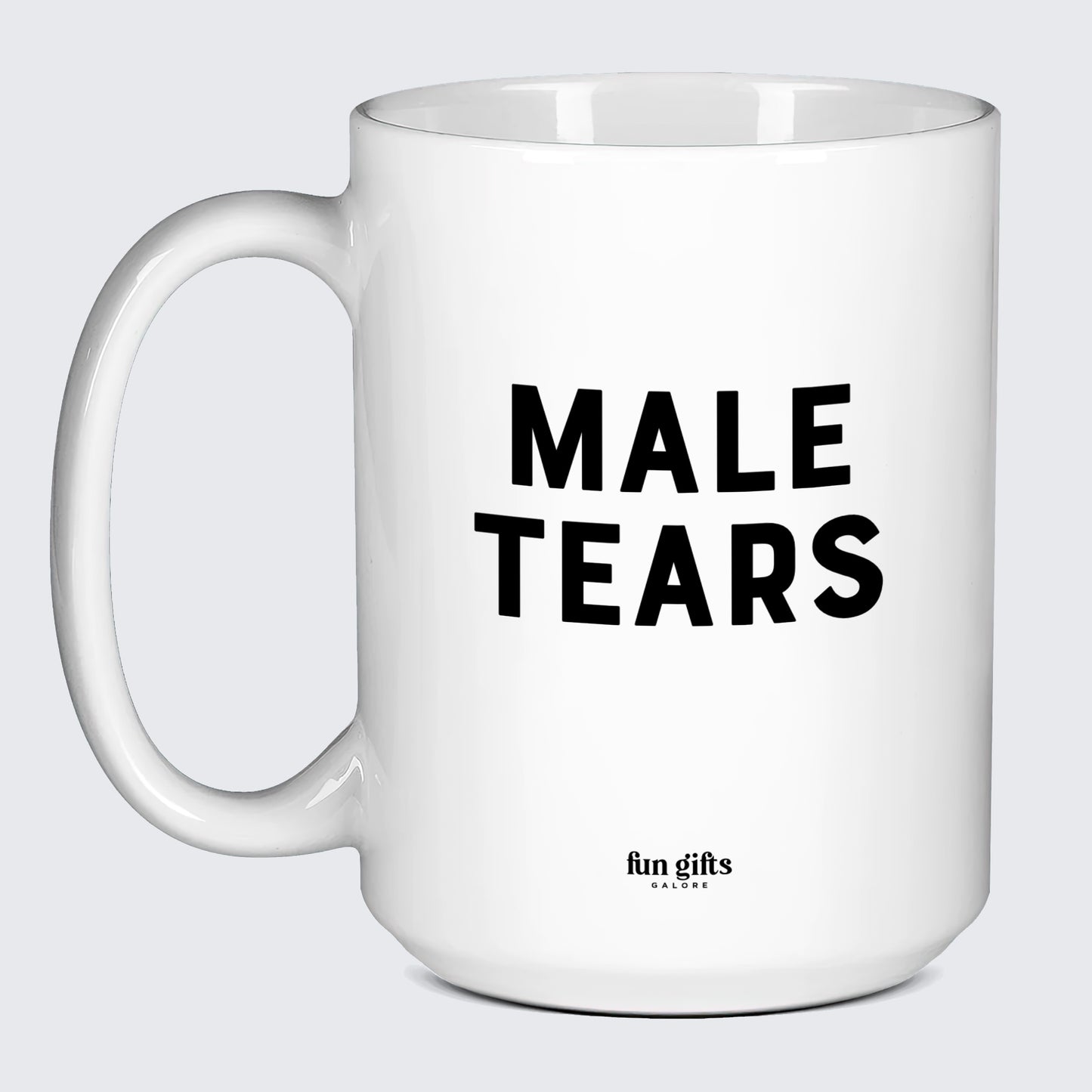 Funny Coffee Mugs Male Tears - Fun Gifts Galore