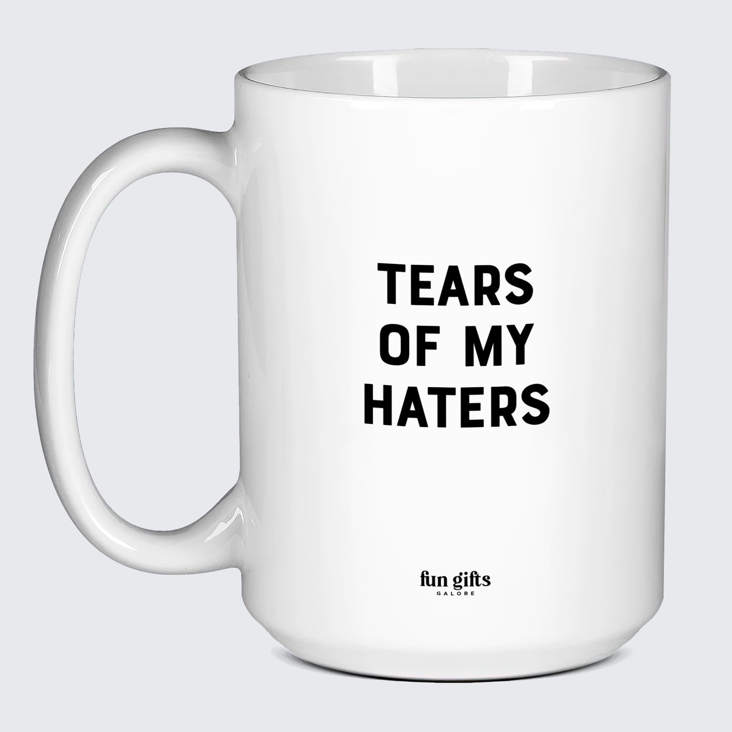 Gift for Coffee Lover Tears of My Haters - Fun Gifts Galore