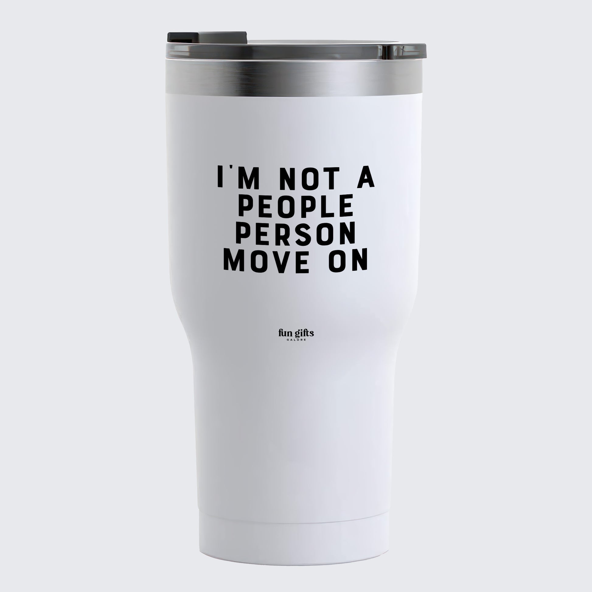 Travel Coffee Mug - I'm Not a People Person Move on - Coffee Tumbler