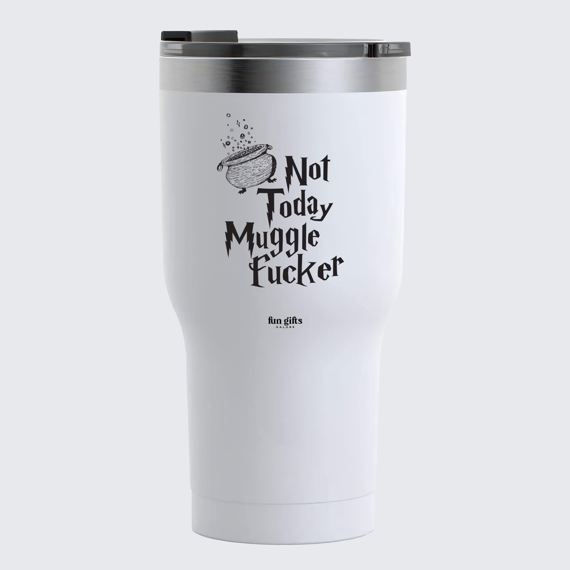 Travel Coffee Mug - Not Today Mugglefucker - Coffee Tumbler