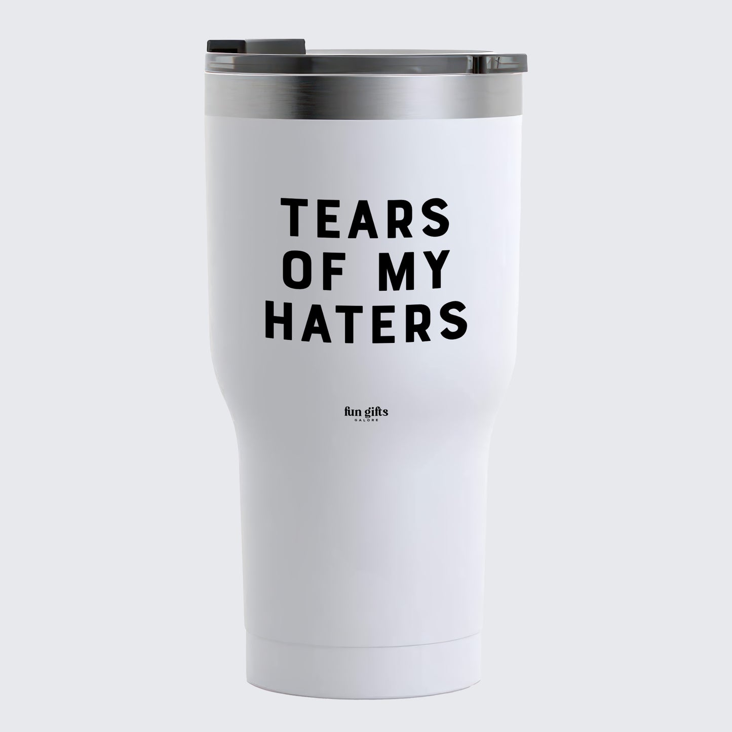 Travel Coffee Mug - Tears of My Haters - Coffee Tumbler