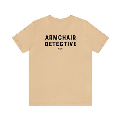 Funny Shirts for Women - Armchair Detective - Women's T Shirts