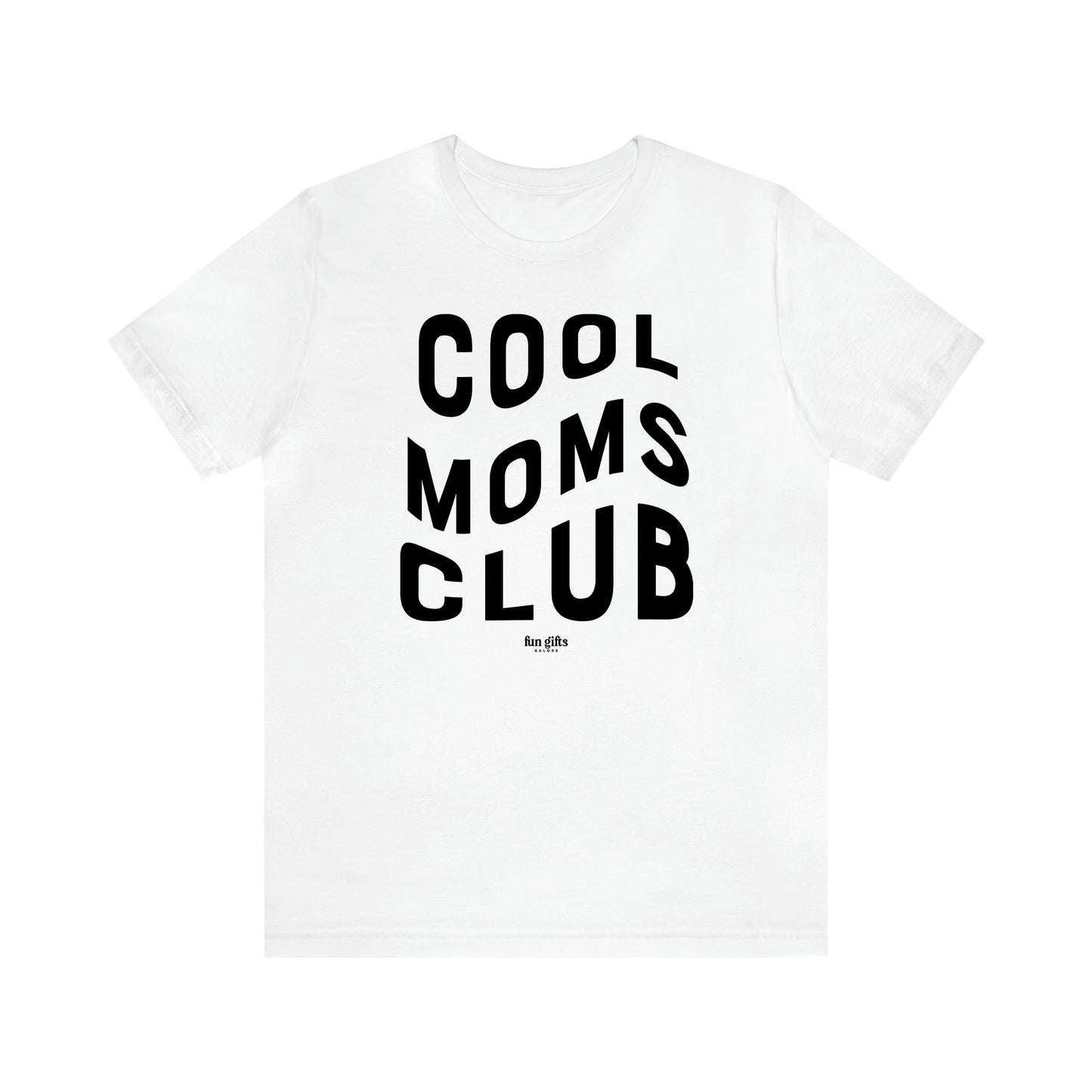 Women's T Shirts Cool Moms Club - Fun Gifts Galore