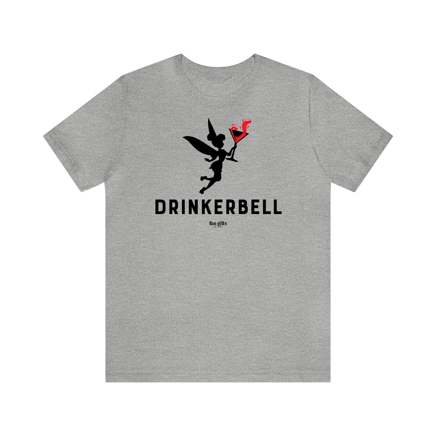 Funny Shirts for Women - Drinkerbell - Women's T Shirts