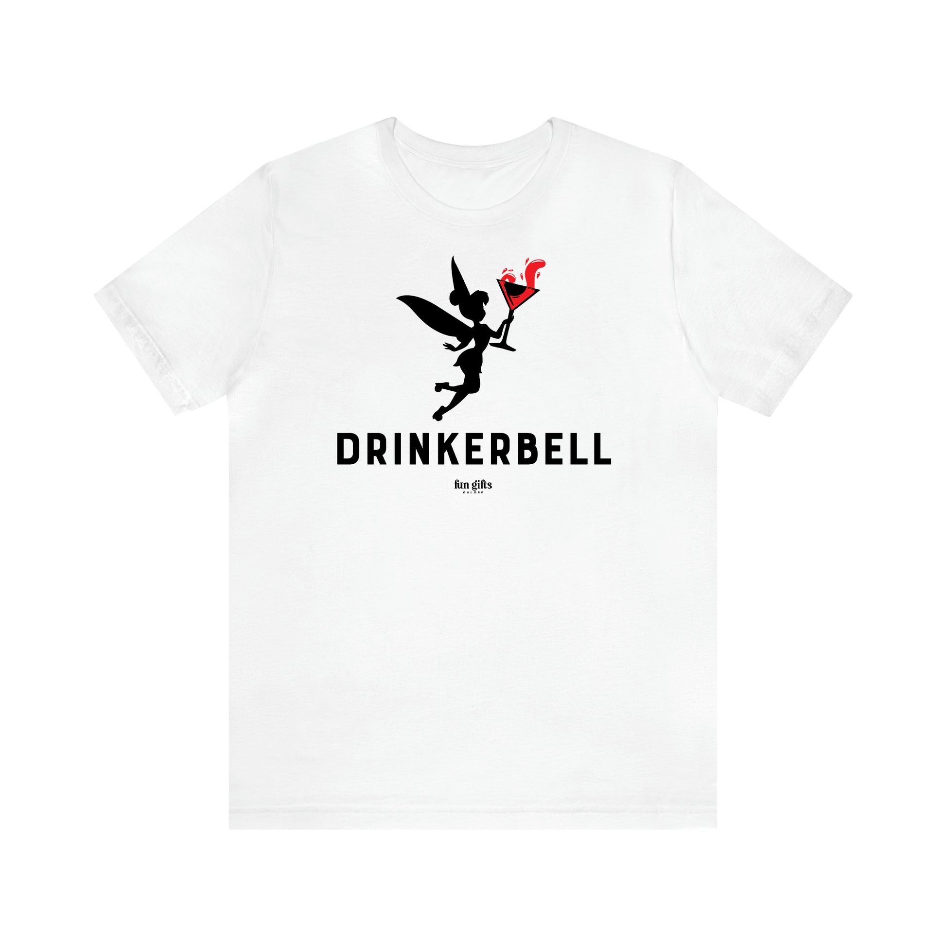 Women's T Shirts Drinkerbell - Fun Gifts Galore