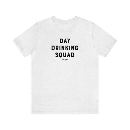 Funny Shirts for Women - Day Drinking Squad - Women's T Shirts