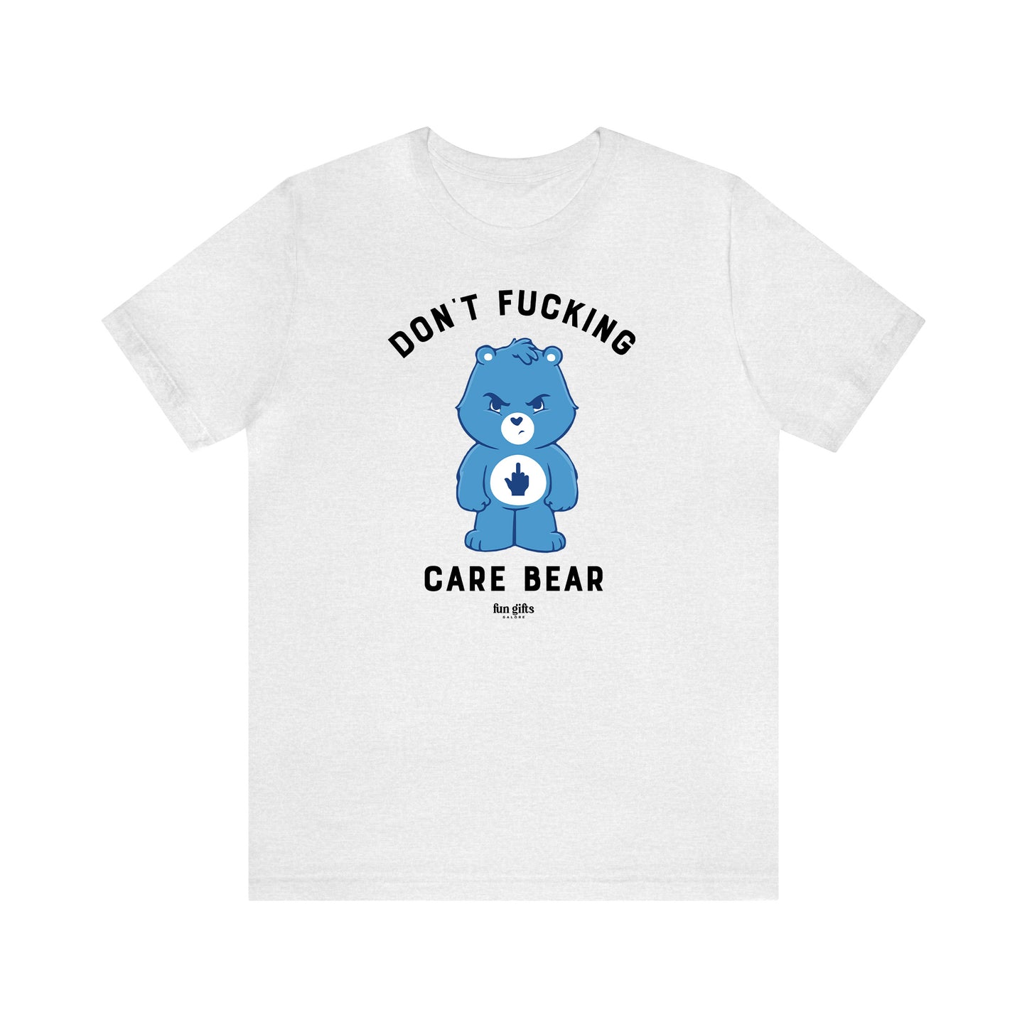 Funny Shirts for Women - Don't F---ing Care Bear - Women's T Shirts