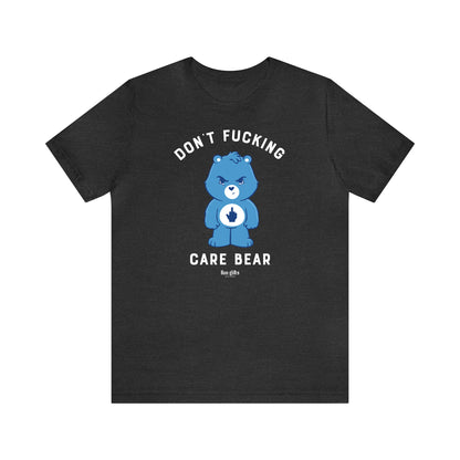 Funny Shirts for Women - Don't F---ing Care Bear - Women's T Shirts