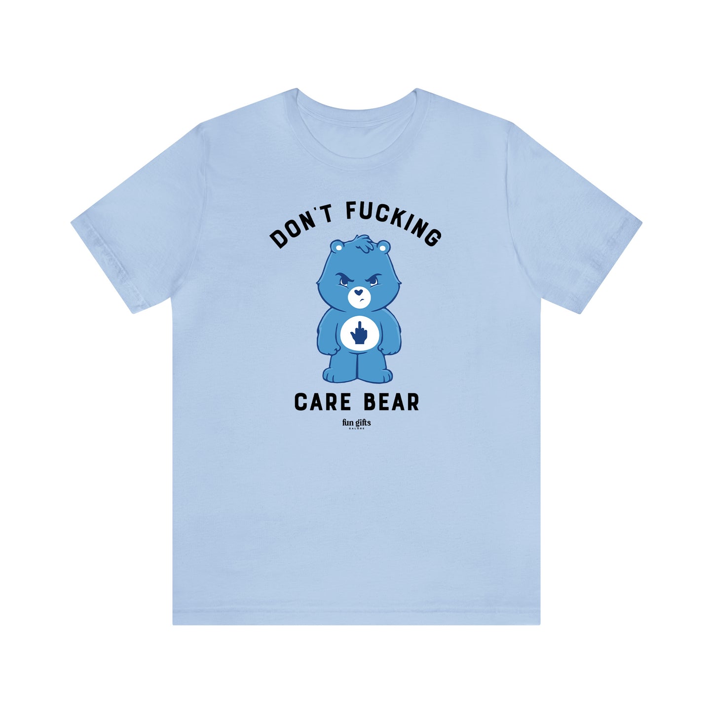 Funny Shirts for Women - Don't F---ing Care Bear - Women's T Shirts