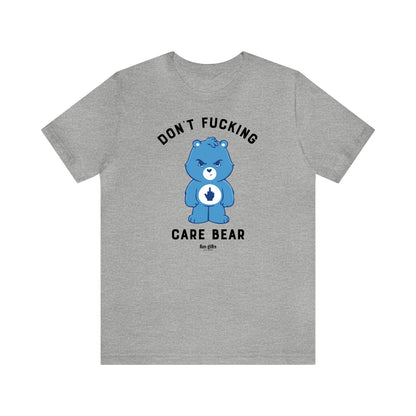 Funny Shirts for Women - Don't F---ing Care Bear - Women's T Shirts