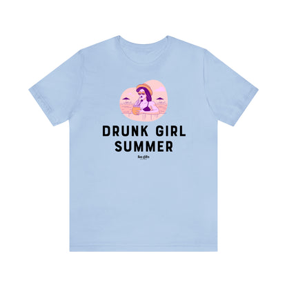 Funny Shirts for Women - Drunk Girl Summer - Women's T Shirts