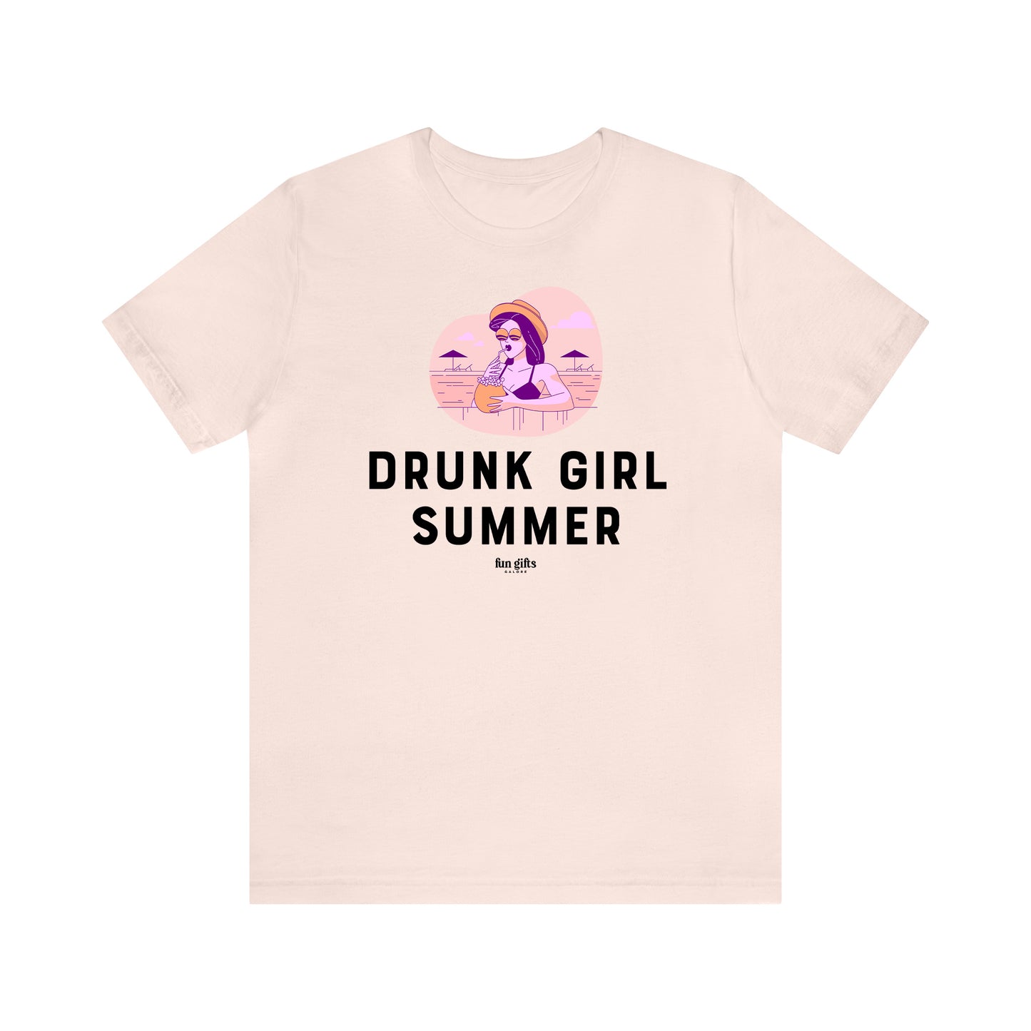 Funny Shirts for Women - Drunk Girl Summer - Women's T Shirts