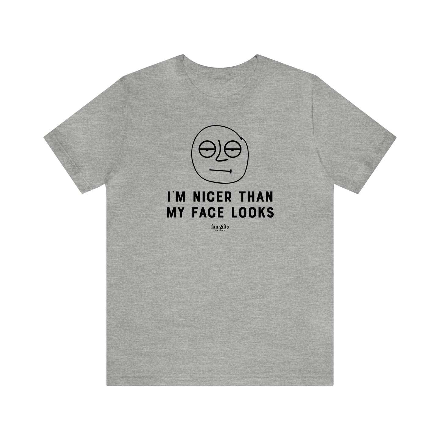 Funny Shirts for Women - I'm Nicer Than My Face Looks - Women's T Shirts