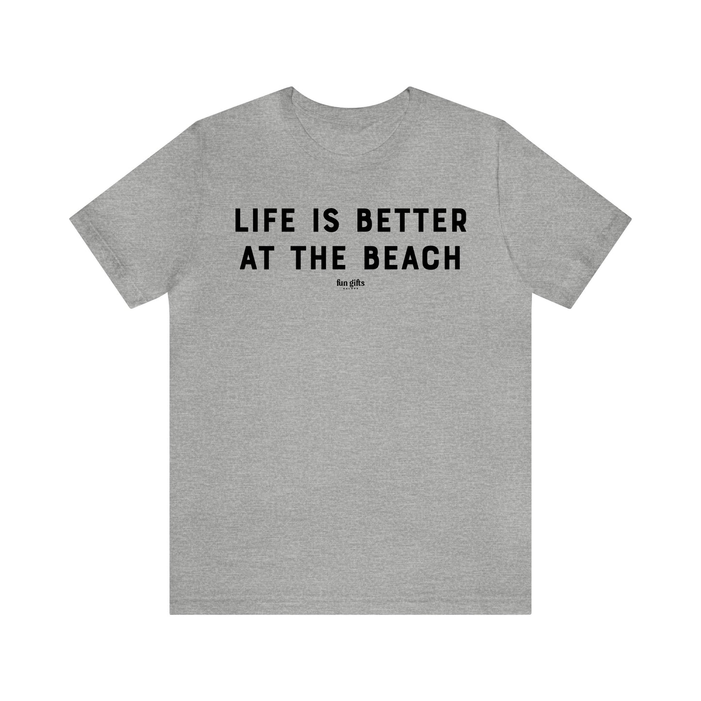 Funny Shirts for Women - Life is Better at the Beach - Women's T Shirts