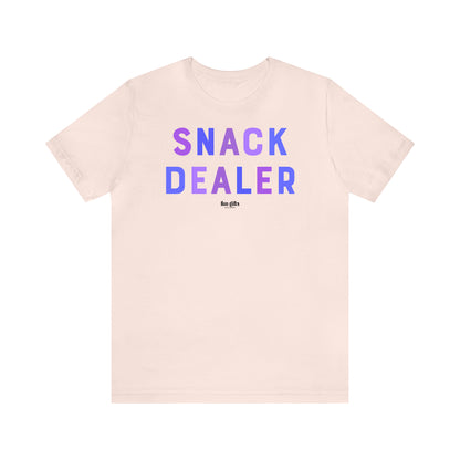 Funny Shirts for Women - Snack Dealer - Women's T Shirts